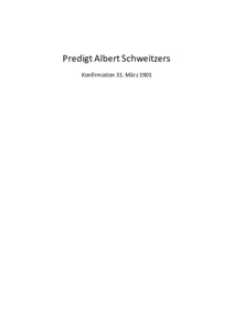 Predigt Albert Schweitzers (Konfirmation)
