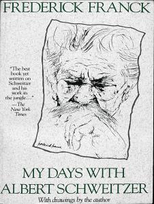 My Days with Albert Schweitzer