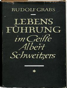 Lebensführung im Geiste Albert Schweitzers