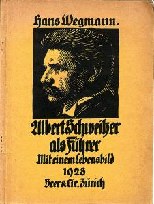 Albert Schweitzer als Führer