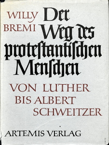 Der Weg des protestantischen Menschen