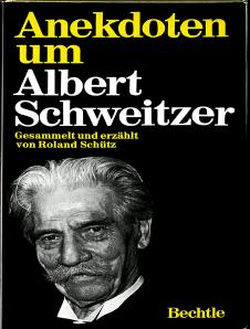 Anekdoten um Albert Schweitzer