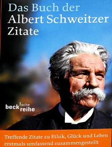 Das Buch der Albert Schweitzer Zitate