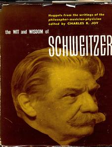 The Wit and Wisdom of Schweitzer