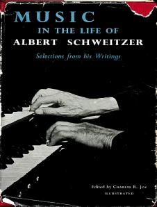 Music in the Life of Albert Schweitzer