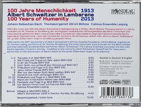 100 Jahre Menschlichkeit 1913-2013, Albert Schweitzer in Lambarene